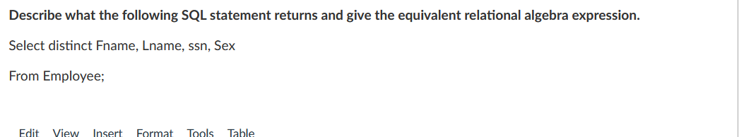 Solved Describe what the following SQL statement returns and | Chegg.com