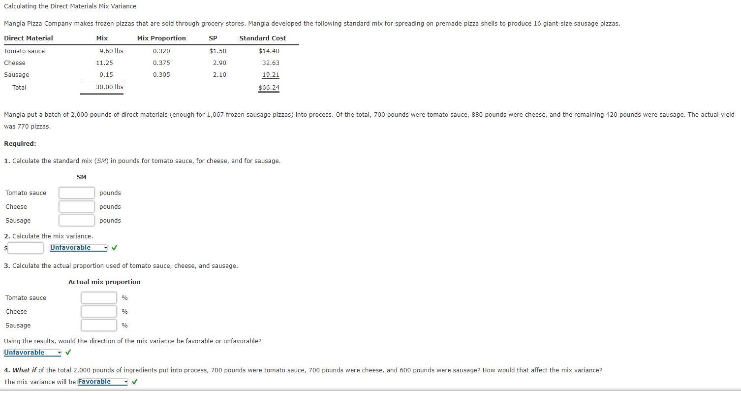Solved Calculating the Direct Materials Mix Variance Mangia