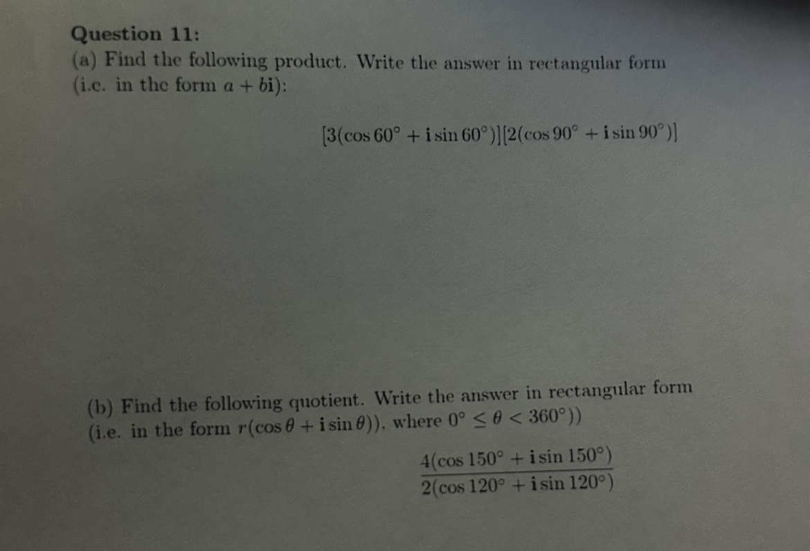 Solved Question 11: (a) Find the following product. Write | Chegg.com