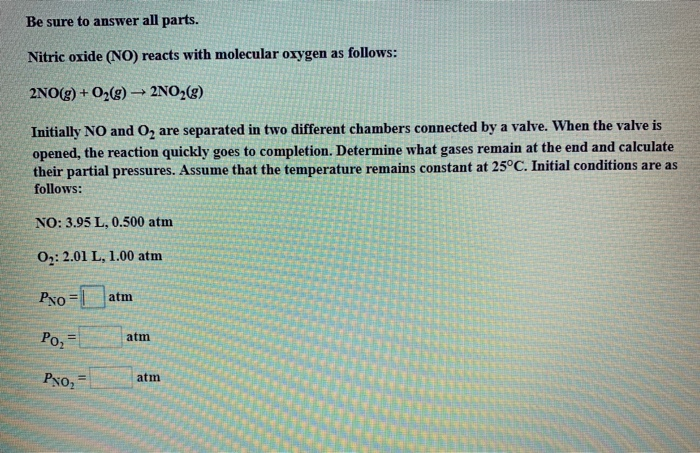 Solved Be sure to answer all parts. Nitric oxide (NO) reacts | Chegg.com