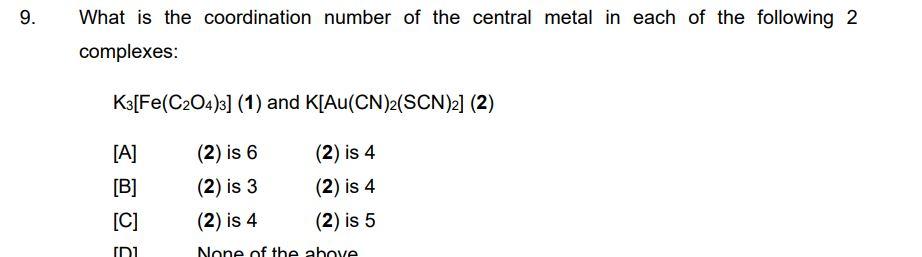 Solved What is the coordination number of the central metal | Chegg.com