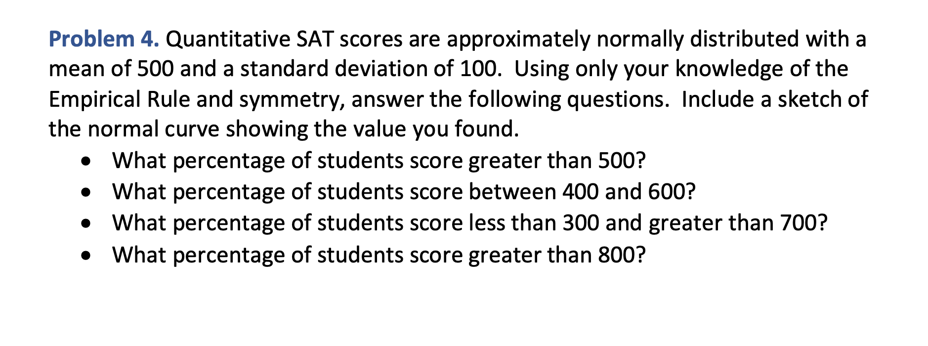 Solved Problem 4. Quantitative SAT scores are approximately