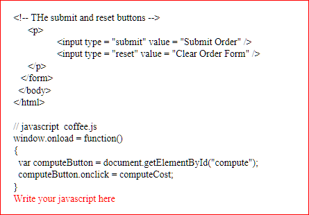 Solved 2. Following is the html code for order form as shown | Chegg.com