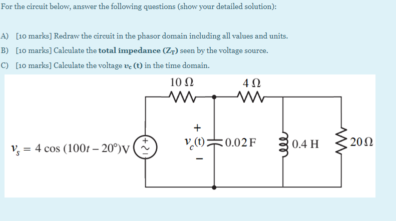 Solved For The Circuit Below, Answer The Following Questions | Chegg.com