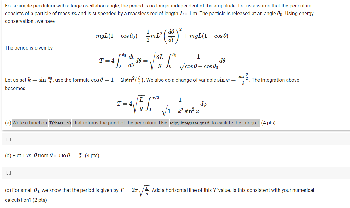 Solved For A Simple Pendulum With A Large Oscillation Angle, | Chegg.com