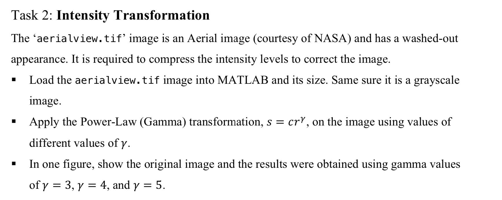 Solved Task 2: Intensity Transformation The 'aerialview. | Chegg.com