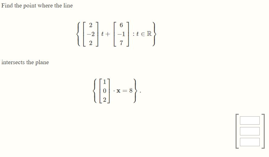 Solved Find the point where the line intersects the plane | Chegg.com