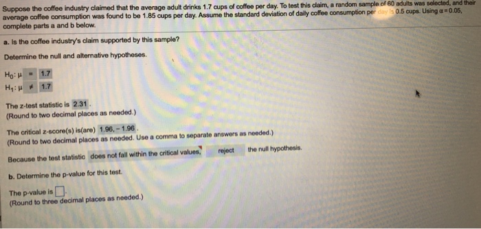 Solved Suppose the coffee industry claimed that the average | Chegg.com