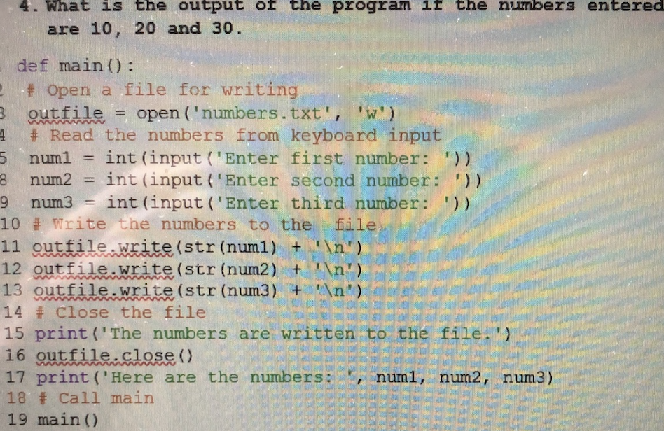 Solved 4. What is the output of the program 1f the numbers | Chegg.com