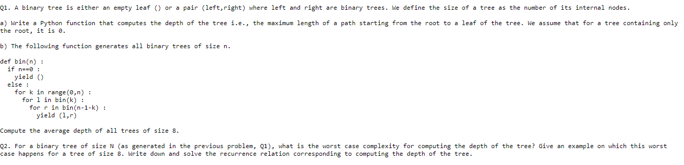 Q1. A binary tree is either an empty leaf () or a | Chegg.com