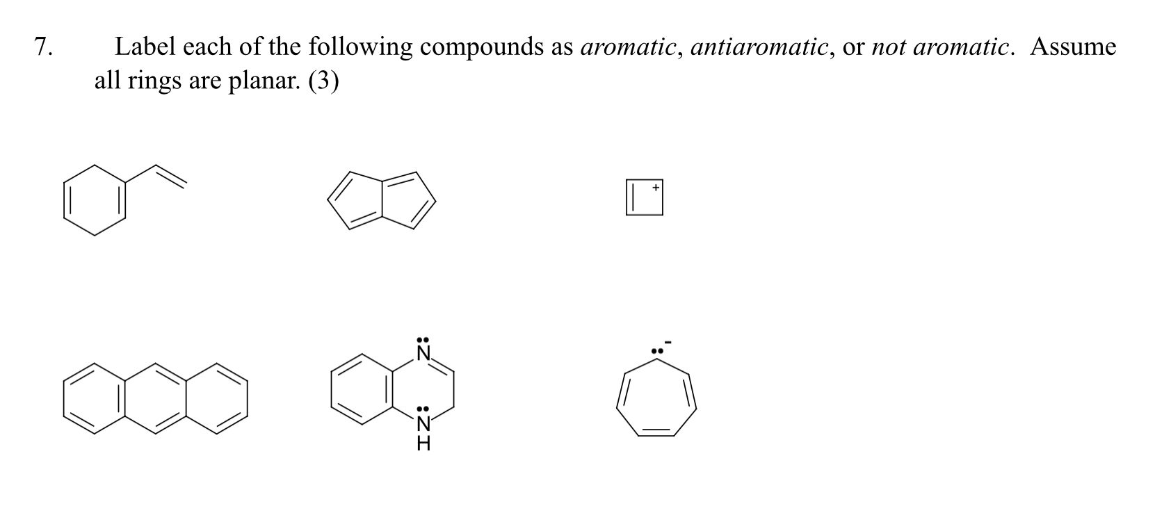 solved-label-each-of-the-following-compounds-as-aromatic-chegg