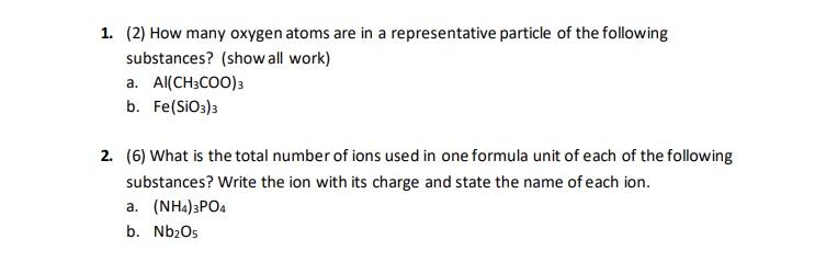 Solved 1. (2) How many oxygen atoms are in a representative | Chegg.com