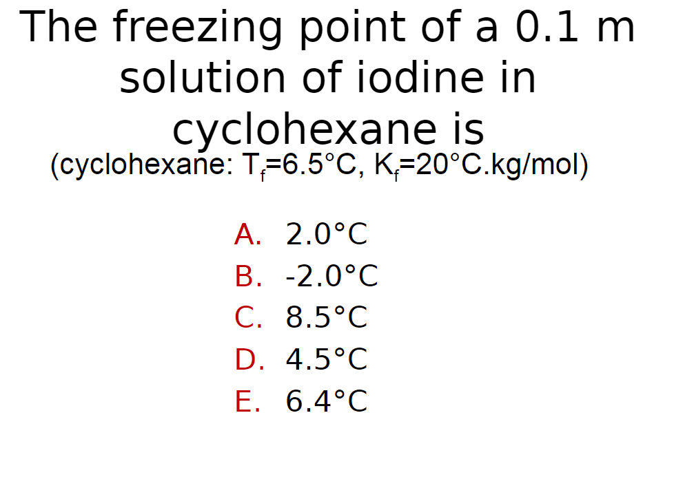 Solved The freezing point of a 0.1 m solution of iodine in