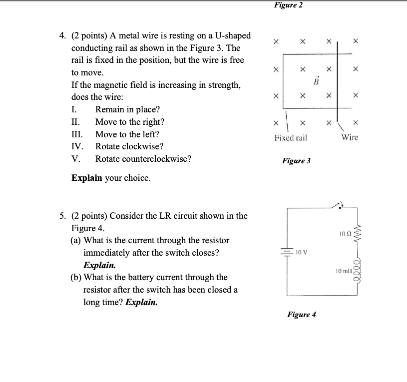 Solved Consider the LR circuit shown in the Figure 4. (a) | Chegg.com