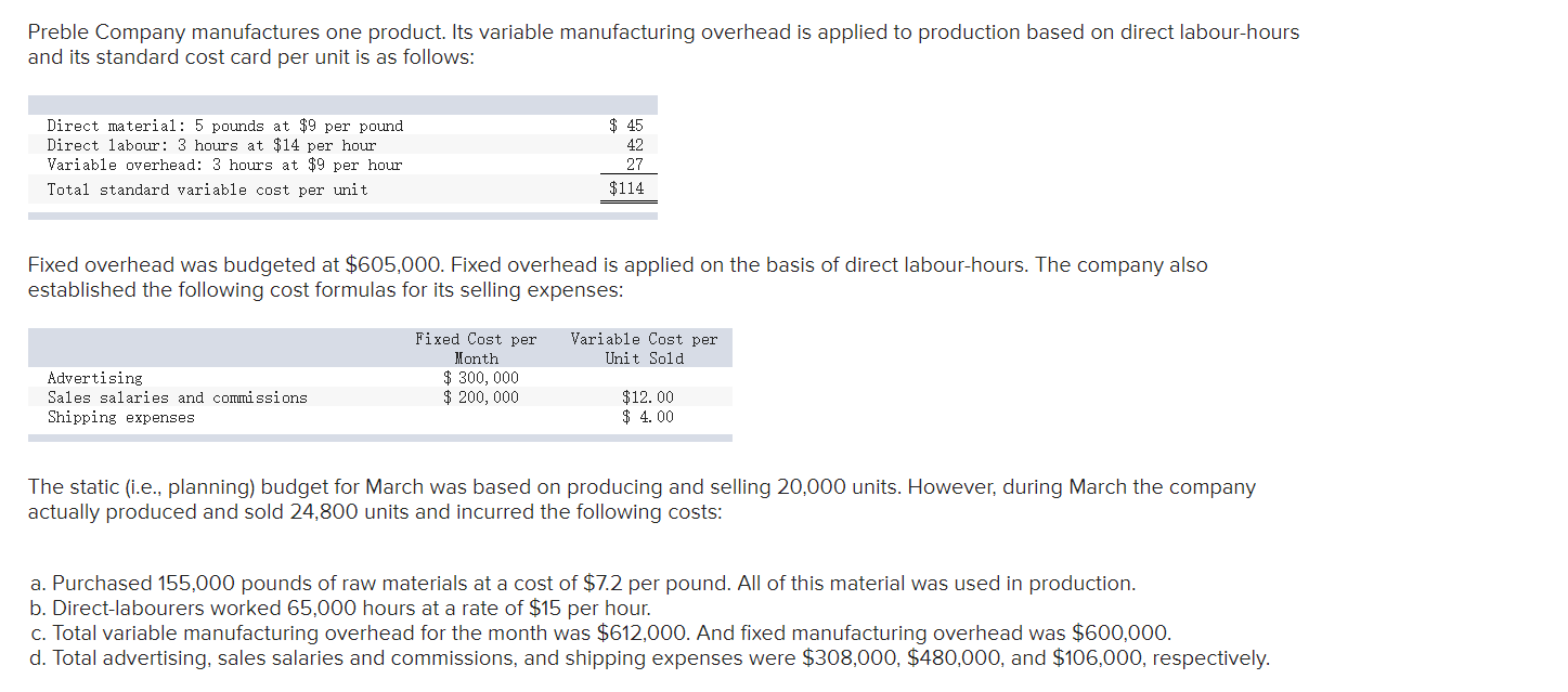 Solved Preble Company manufactures one product. Its variable | Chegg.com