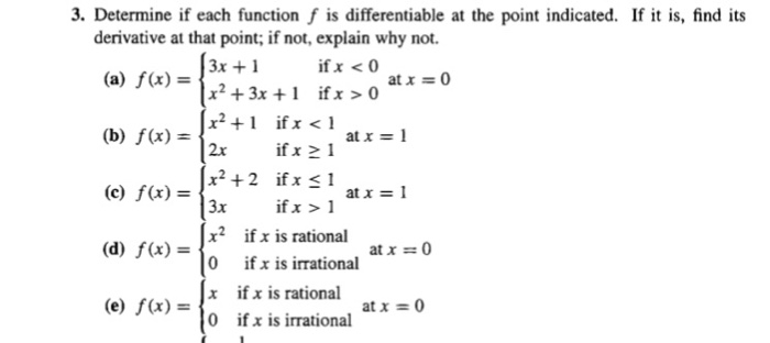 Solved Determine if each function f is differentiable at the | Chegg.com