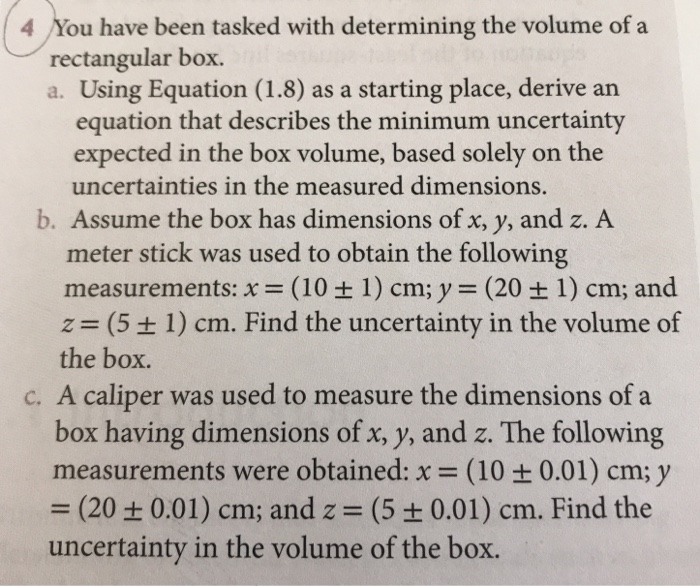 Solved 4 You have been tasked with determining the volume of | Chegg.com