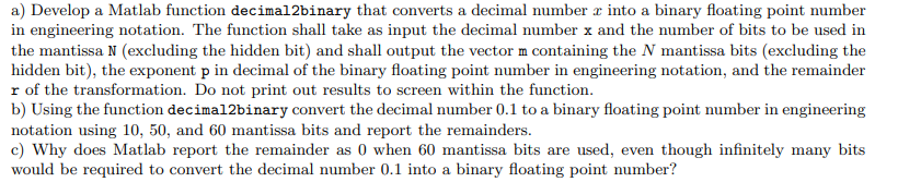 Solved a) Develop a Matlab function decimal2binary that | Chegg.com