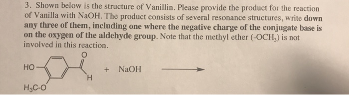 Solved 3. Shown Below Is The Structure Of Vanillin. Please | Chegg.com