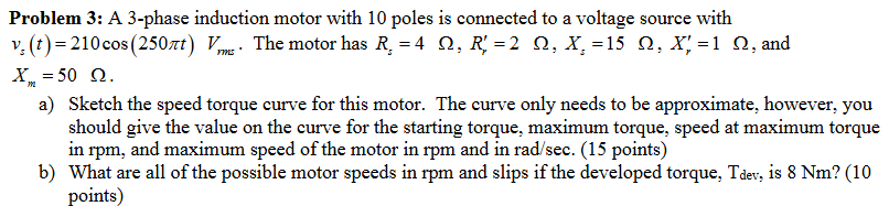 Solved Problem 3: A 3-phase induction motor with 10 ﻿poles | Chegg.com