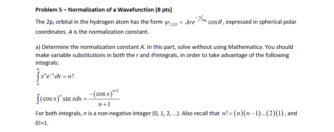 Solved Problem 5 - Normalization of a Wavefunction | Chegg.com