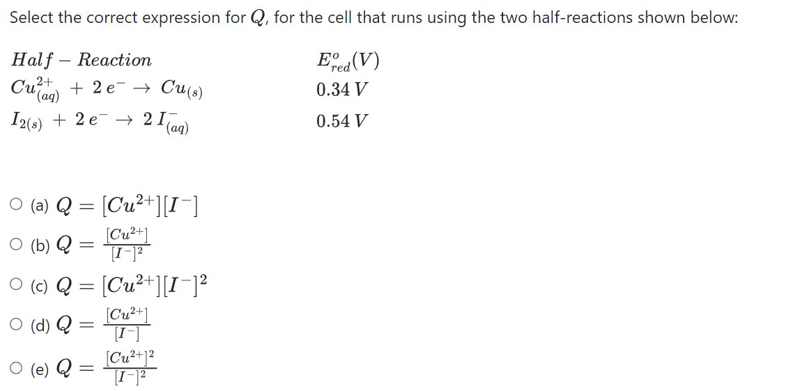 Solved Select the correct expression for Q, for the cell | Chegg.com
