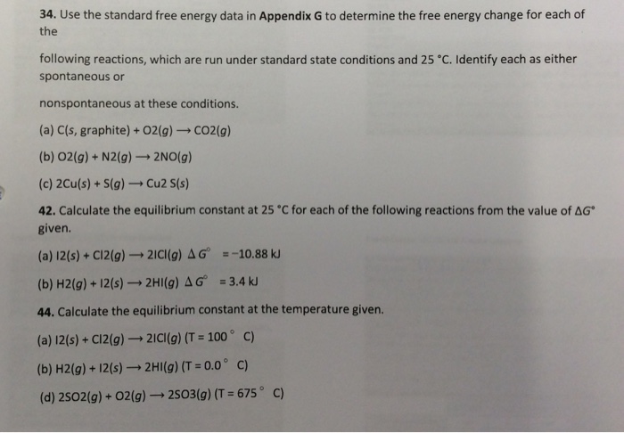 Solved 34. Use the standard free energy data in Appendix G | Chegg.com