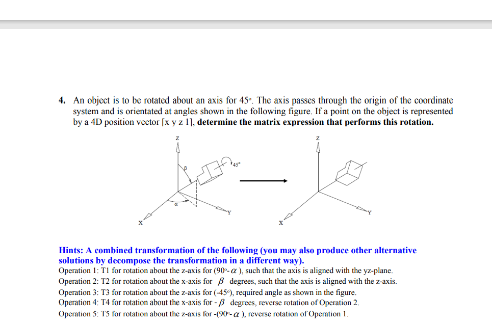 Solved 4. An object is to be rotated about an axis for 450. | Chegg.com