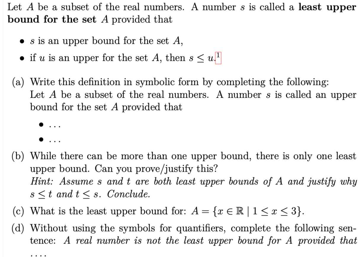 Solved Let A be a subset of the real numbers. A number s is