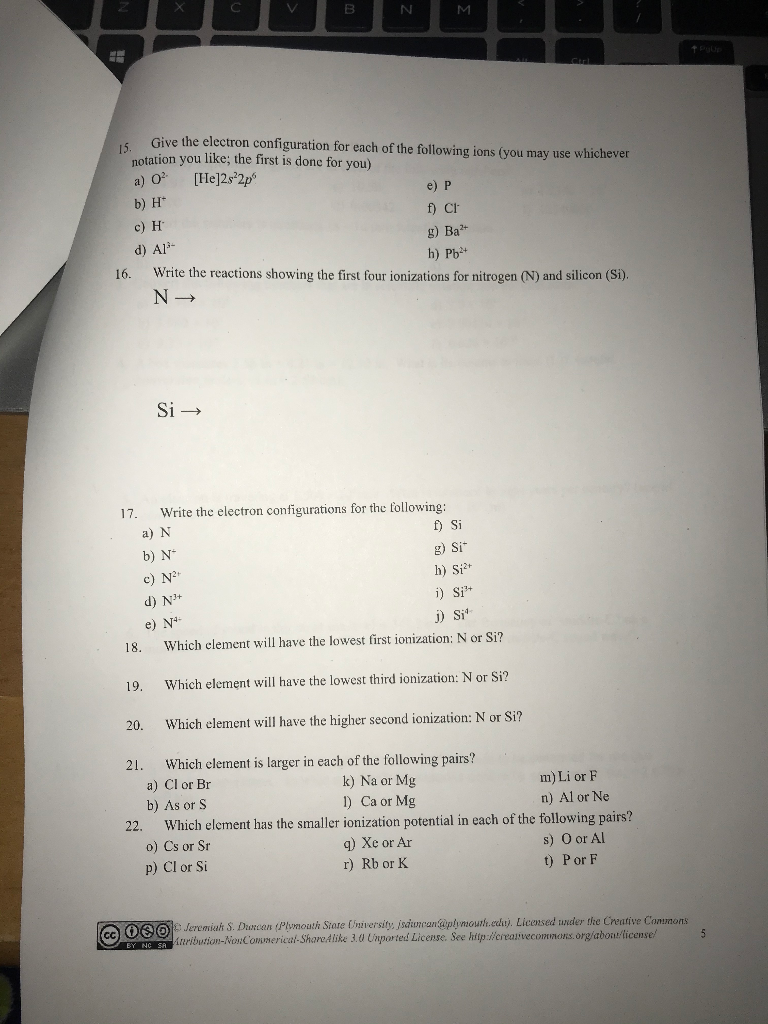 Solved B N 15 Give The Electron Configuration For Each Of Chegg Com