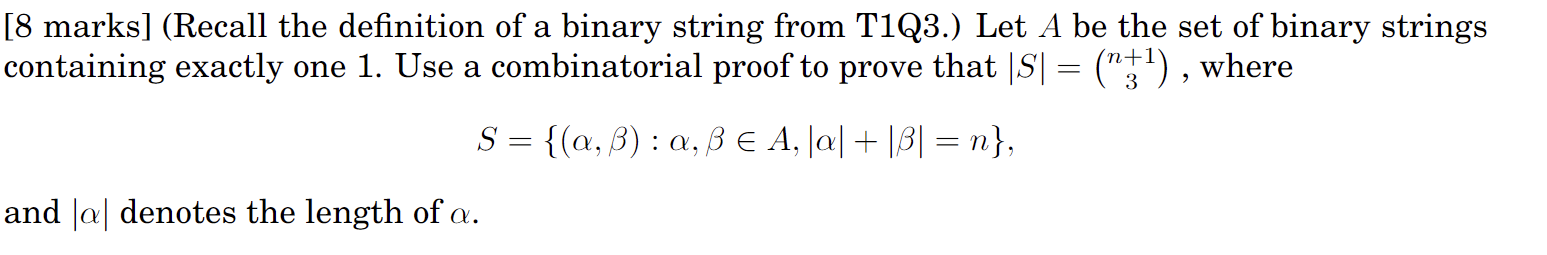 Solved [8 marks] (Recall the definition of a binary string | Chegg.com