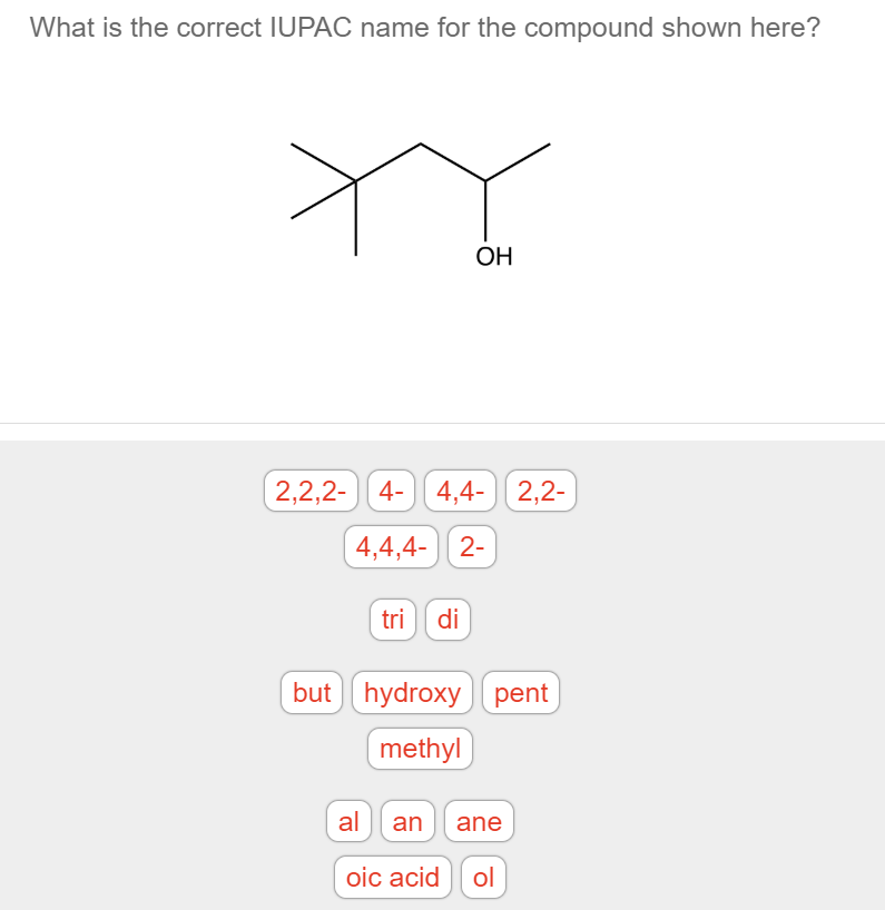 Solved What Is The Correct Iupac Name For The Compound Shown Chegg Com