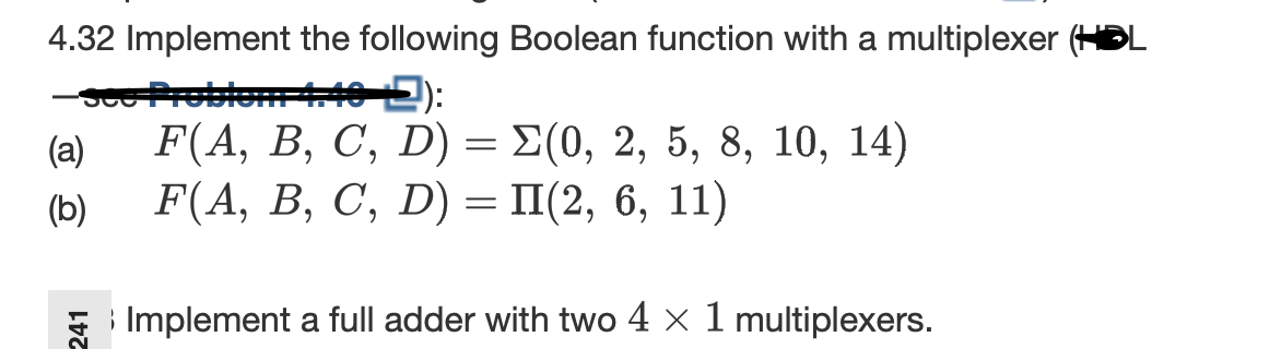 Solved 4.32 Implement the following Boolean function with a | Chegg.com