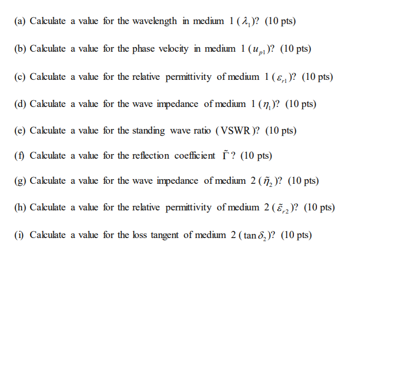 Solved A 5 Ghz Uniform Plane Wave Propagating In Medium 1 Chegg Com