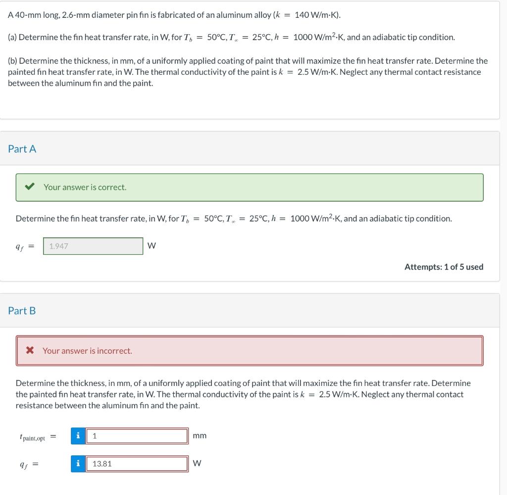 Solved A 40-mm long, 2.6-mm diameter pin fin is fabricated | Chegg.com