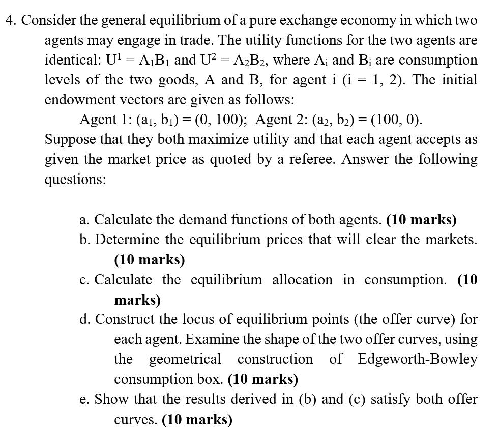 Solved Onsider The General Equilibrium Of A Pure Exchange | Chegg.com