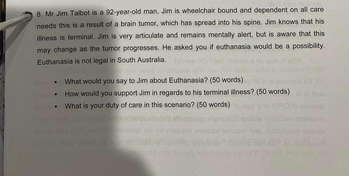 8. Mr Jim Talbot is a 92-year-old man, Jim is wheelchair bound and dependent on all care needs this is a result of a brain tu