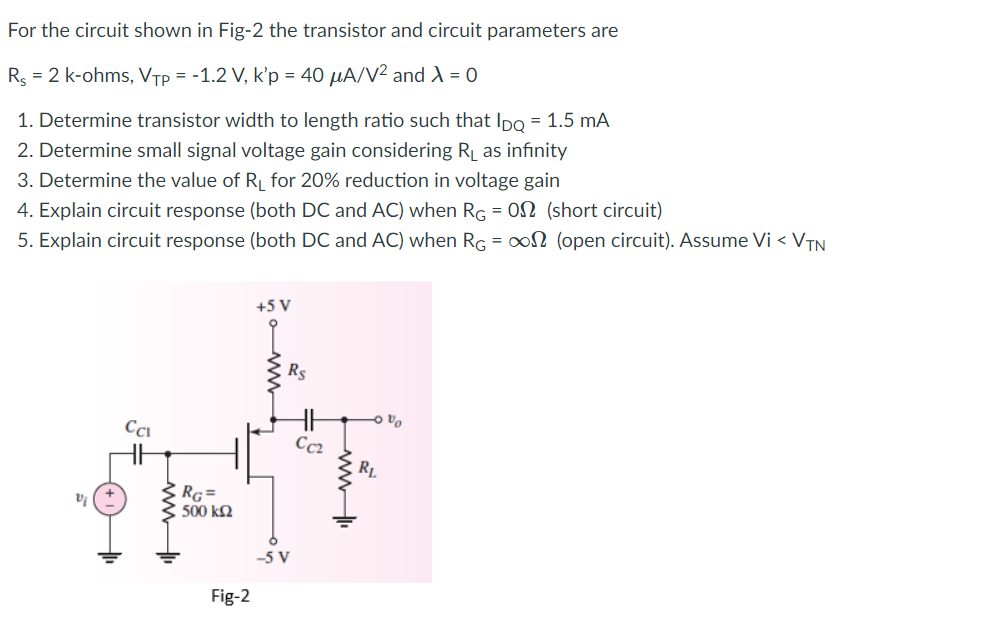 Solved For the circuit shown in Fig-2 the transistor and | Chegg.com