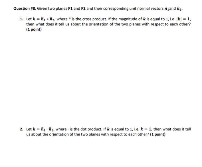 Question 8 Given Two Planes P1 And P2 And Their Chegg Com