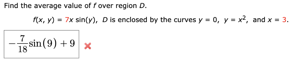 Solved Find the average value of f over region D. f(x, y