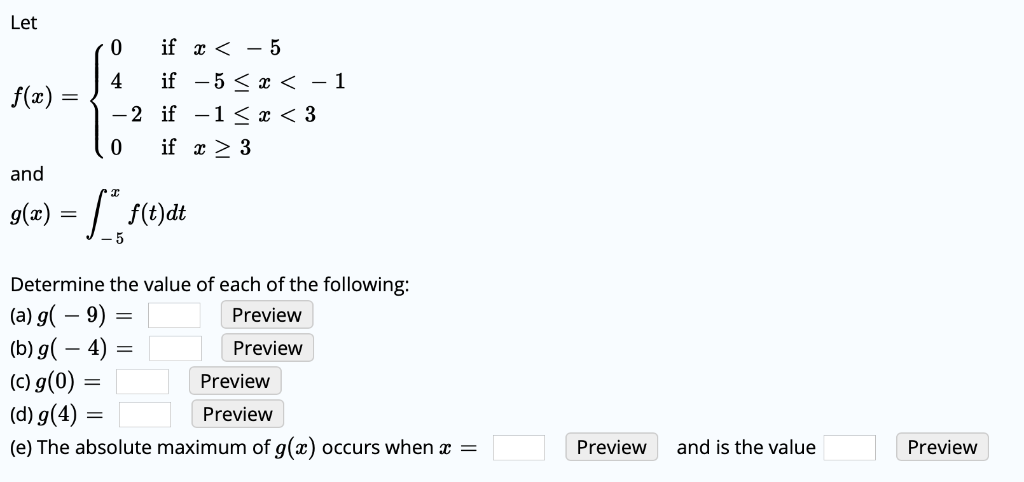 Solved Let 0 If X 5 J 4 If 5 X 1 F X 4 2 Chegg Com