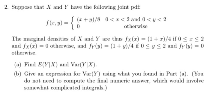 Solved 2. Suppose That X And Y Have The Following Joint Pdf | Chegg.com