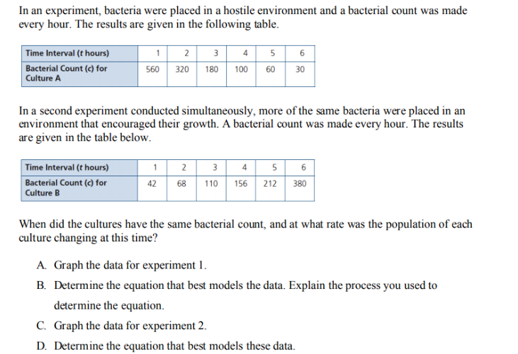 Solved In an experiment, bacteria were placed in a hostile | Chegg.com
