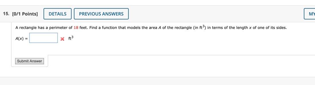 Solved A rectangle has a perimeter of 18 feet. Find a | Chegg.com