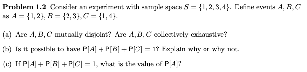 Solved Problem 1.2 Consider an experiment with sample space | Chegg.com