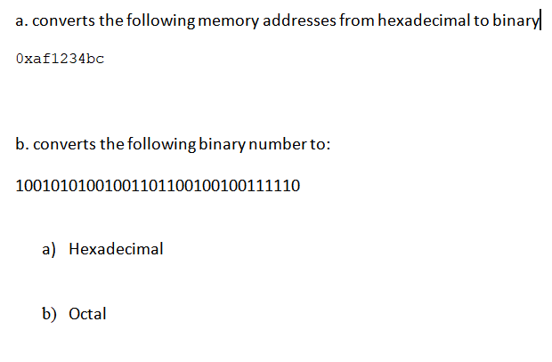 Solved A. Converts The Following Memory Addresses From | Chegg.com