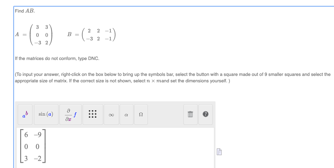 Solved Find AB 3 3 0 A = -C 0 B-62 :-) = -3 - 3 2 If the | Chegg.com