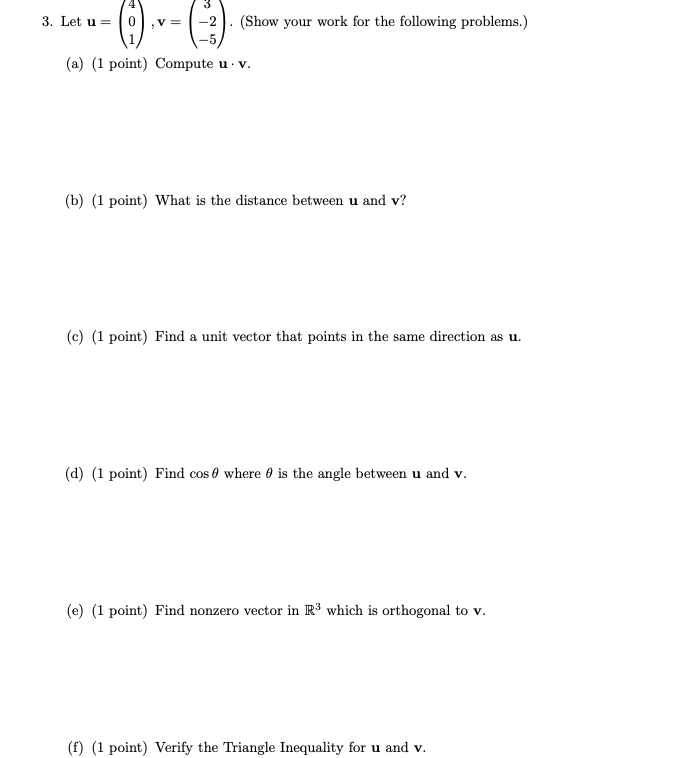 Solved 3. Let u= V= 0 1 -2. (Show your work for the | Chegg.com