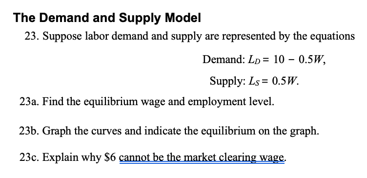 Solved The Demand and Supply Model 23. Suppose labor demand | Chegg.com