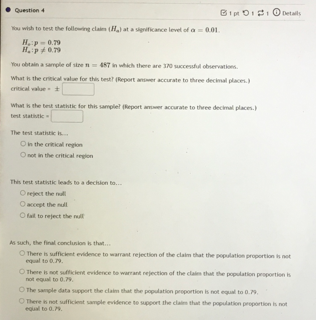 Solved Question 4 1 pt 11 Details You wish to test the | Chegg.com